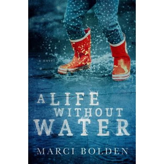 Pre-Owned A Life Without Water (Paperback) 1950348202 9781950348206