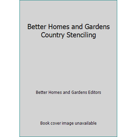 Better Homes and Gardens Country Stenciling, Used [Paperback]