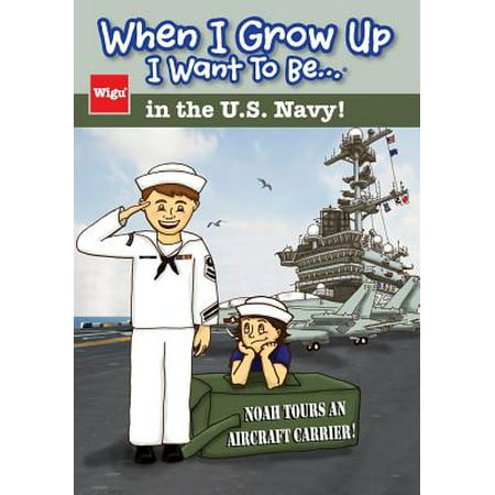 When I Grow Up I Want to Be...in the U.S. Navy! : Noah Tours an Aircraft