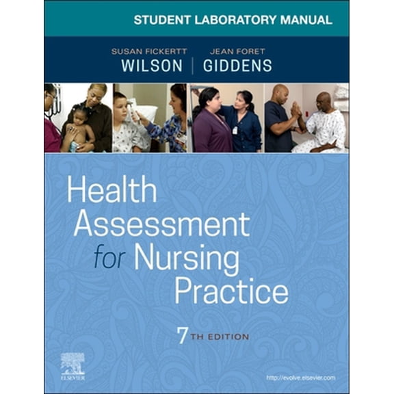 Pre-Owned Student Laboratory Manual for Health Assessment for Nursing Practice (Paperback) 0323763235 9780323763233