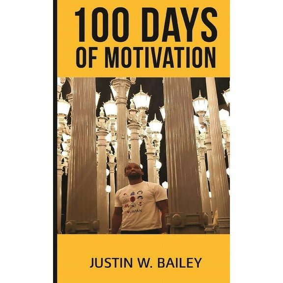 100 Days Of Motivation (Paperback)