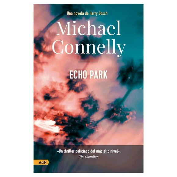 Echo Park Alianza de Novelas Michael Connelly