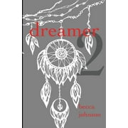 Dreamer: Dreamer 2 (Paperback)