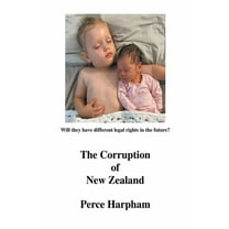 The Corruption Of New Zealand, (Paperback)