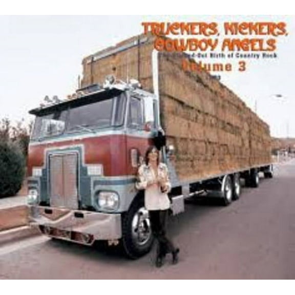 Various Artists - Truckers Kickers Cowboy Vol. 3 1970 - Music & Performance - CD