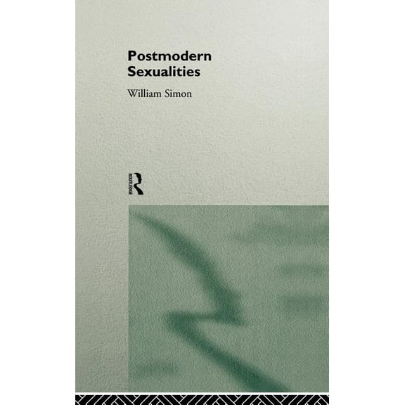 Postmodern Sexualities, (Hardcover)