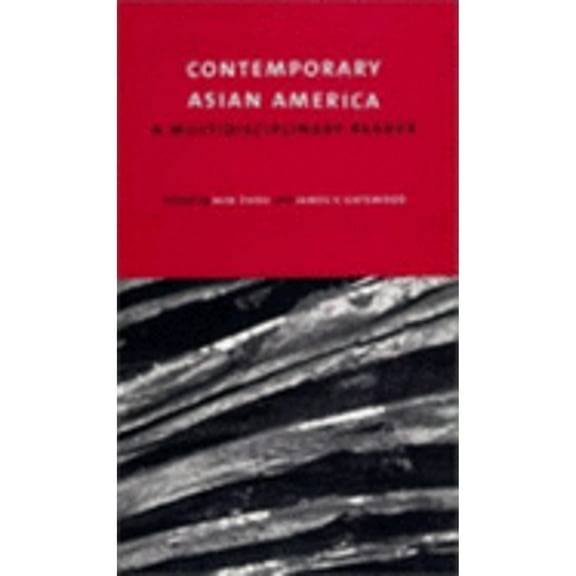 Pre-Owned Contemporary Asian America: A Multidisciplinary Reader (Paperback) 0814796915 9780814796917