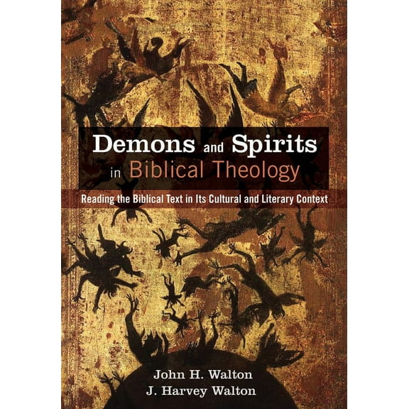 Demons and Spirits in Biblical Theology (Paperback)