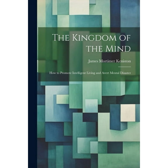 The Kingdom of the Mind (Paperback)