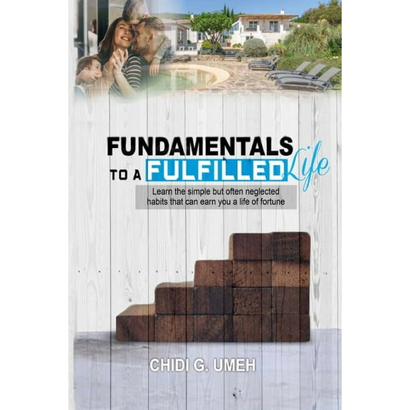 Fundamentals to a Fulfilled Life, (Paperback)