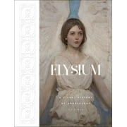Elysium : A Visual History of Angelology (Hardcover)