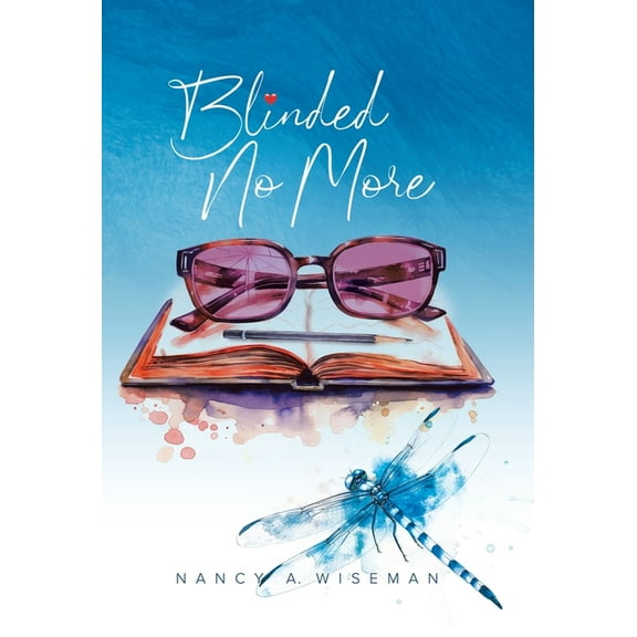 Blinded No More, (Hardcover)