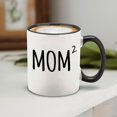 thumbnail image 4 of Shop4Ever® Mom Squared Mother of 2 Ceramic Coffee Mug Cup Gift for Mom of Three (Black Handle 11 oz.), 4 of 4