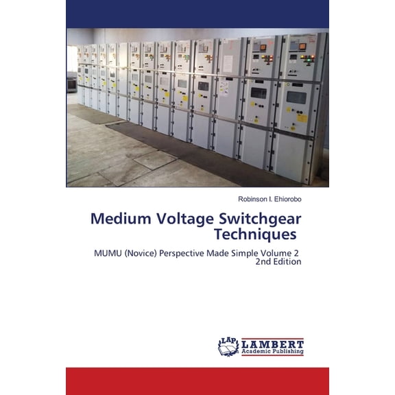 Medium Voltage Switchgear Techniques, (Paperback)