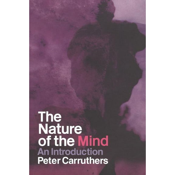 The Nature of the Mind: An Introduction, (Paperback)