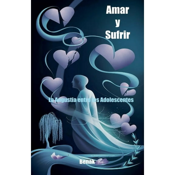 Desarrollo Personal Amar y Sufrir, (Paperback)