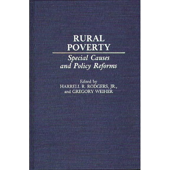 Studies in Social Welfare Policies and P Rural Poverty: Special Causes and Policy Reforms, (Hardcover)