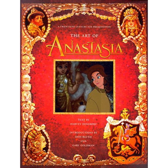 Pre-Owned The Art of Anastasia: A Twentieth Century Fox Presentation, 9780067575307, 0067575307, Hardcover, First Edition edition