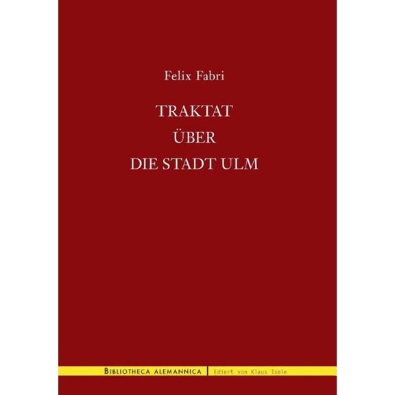Traktat Ã¼ber die Stadt Ulm, (Paperback)