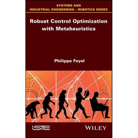 Pre-Owned Robust Control Optimization with Metaheuristics (Hardcover)