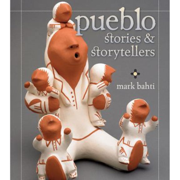 Pre-Owned Pueblo Stories & Storytellers (Third Edition) (Paperback) 1933855541 9781933855547