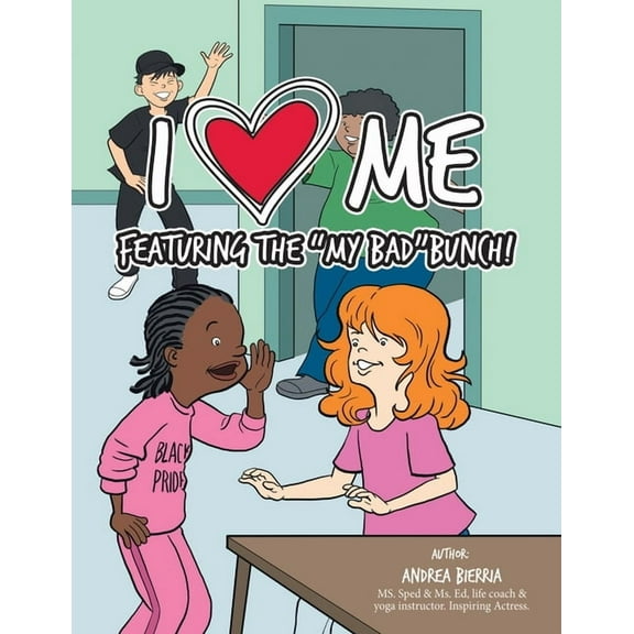 I Love Me Featuring the "My Bad" Bunch!, (Paperback)