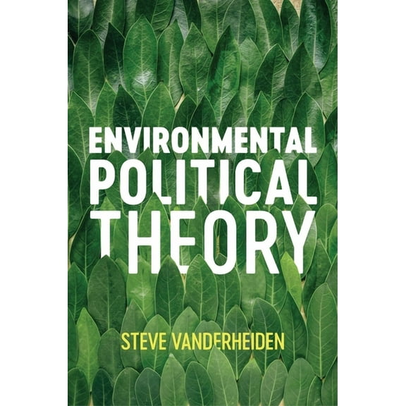 Environmental Political Theory (Paperback)