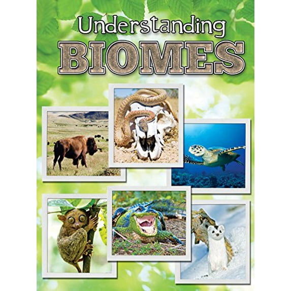Pre-Owned Understanding Biomes (Paperback) 1617419850 9781617419850