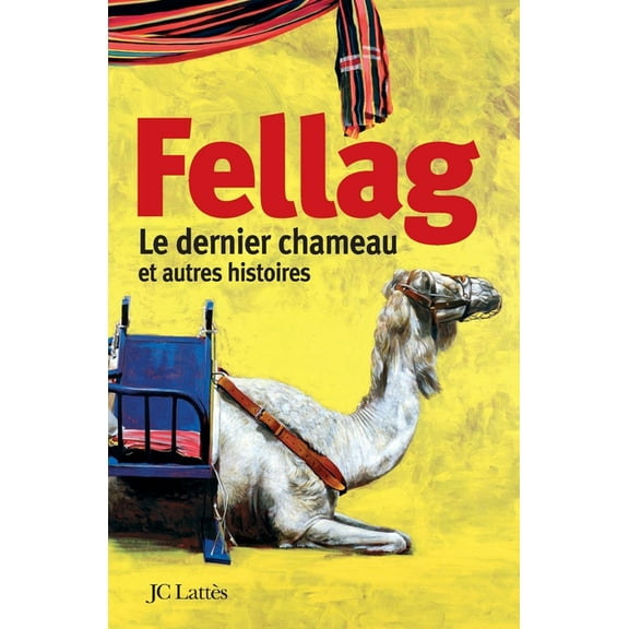 Le Dernier Chameau, (Paperback)