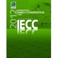 thumbnail image 1 of Pre-Owned 2012 International Energy Conservation Code (International Code Council Series) (Paperback) 160983058X 9781609830588, 1 of 1