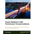 thumbnail image 1 of Pre-Owned Oracle Database 11g R2 Performance Tuning Cookbook (Paperback), 1 of 1