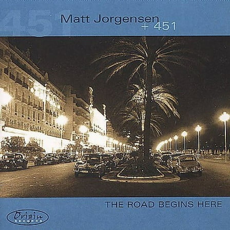 Matt Jorgensen - The Road Begins Here - Jazz - CD