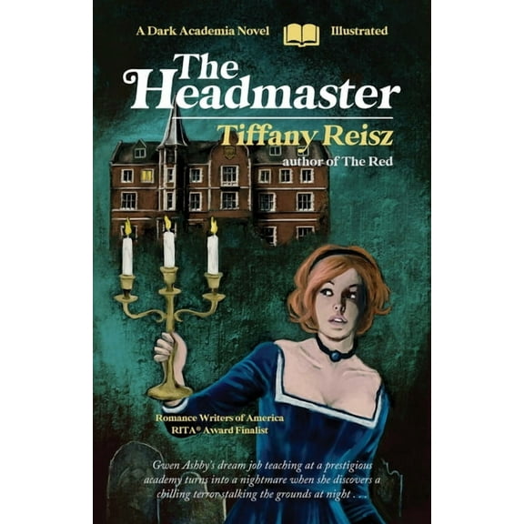The Headmaster: A Dark Academia Novel, (Paperback)