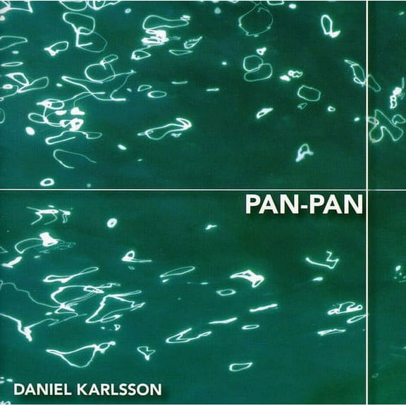 Daniel Karlsson - Pan-Pan - Music & Performance - CD