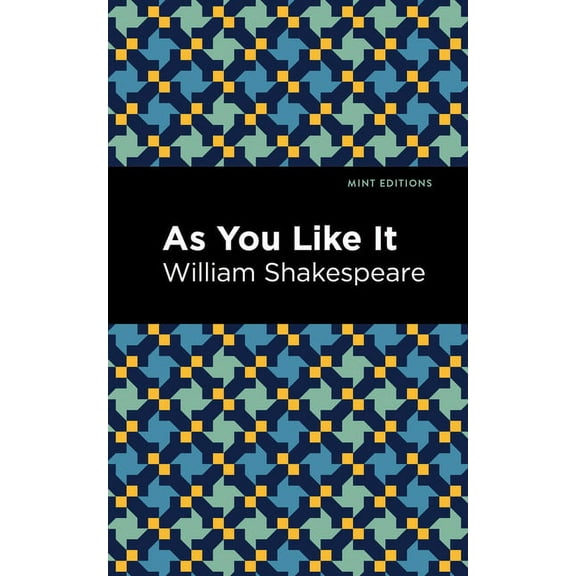 Mint Editions (Plays) As You Like It, (Paperback)