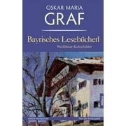 Bayrisches Lesebucherl (Paperback)