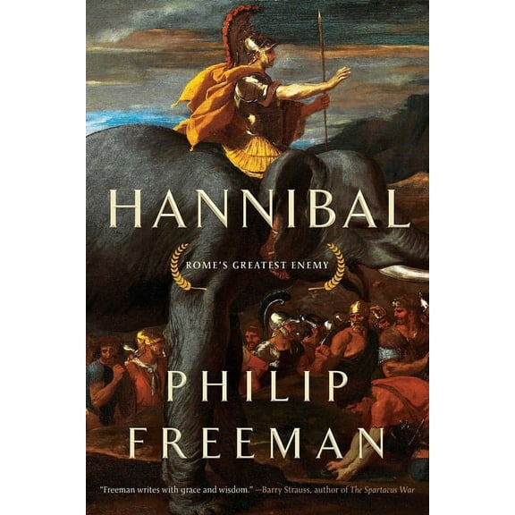 Hannibal: Rome's Greatest Enemy, (Hardcover)