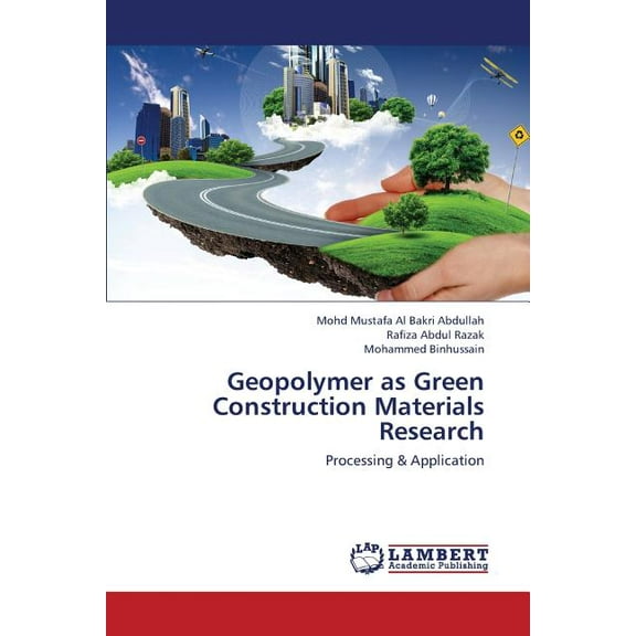 Geopolymer as Green Construction Materials Research (Paperback)