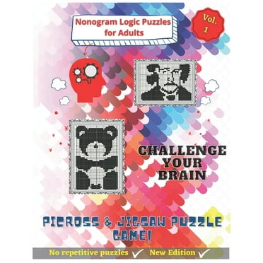Nonogram Logic Puzzles for Adults: Nonogram, Picross & Jigsaw Puzzles Game Book - CHALLENGE YOUR BRAIN