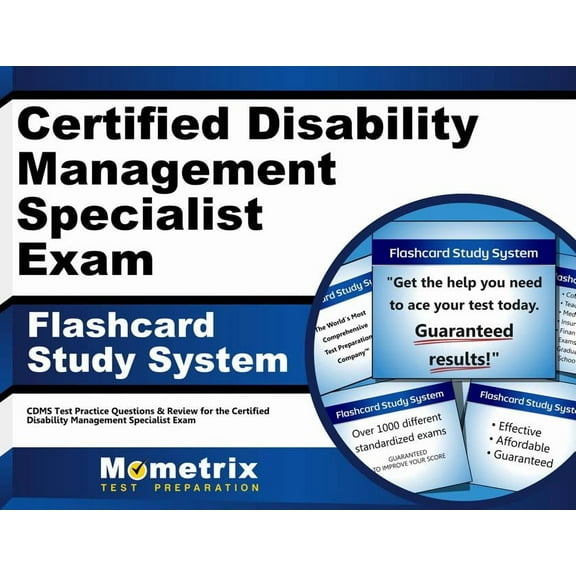 Certified Disability Management Specialist Exam Flashcard Study System : Cdms Test Practice Questions & Review for the Certified Disability Management Specialist Exam (Cards)