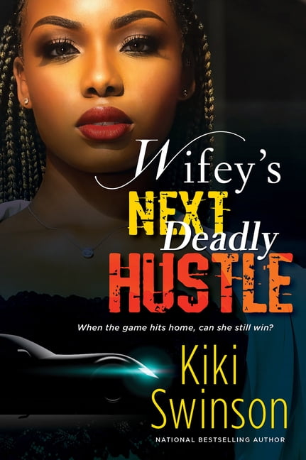 Wifey's Next Deadly Hustle (Paperback)