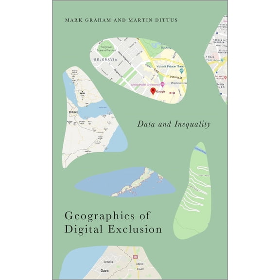 Radical Geography: Geographies of Digital Exclusion : Data and Inequality (Hardcover)