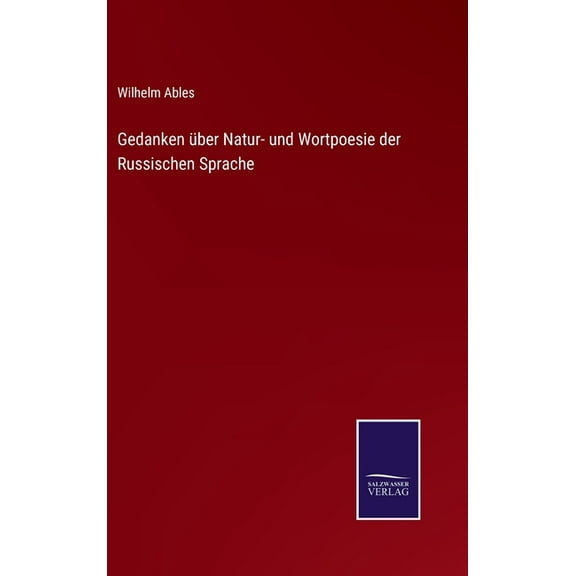 Gedanken über Natur- und Wortpoesie der Russischen Sprache (Hardcover)