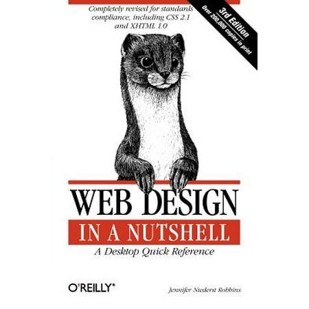 Web Design in a Nutshell : A Desktop Quick (Best Place To Learn Web Design)