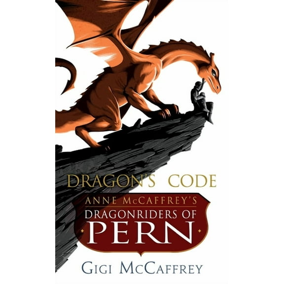 Pern: The Dragonriders of Pern Dragon's Code: Anne McCaffrey's Dragonriders of Pern, (Paperback)