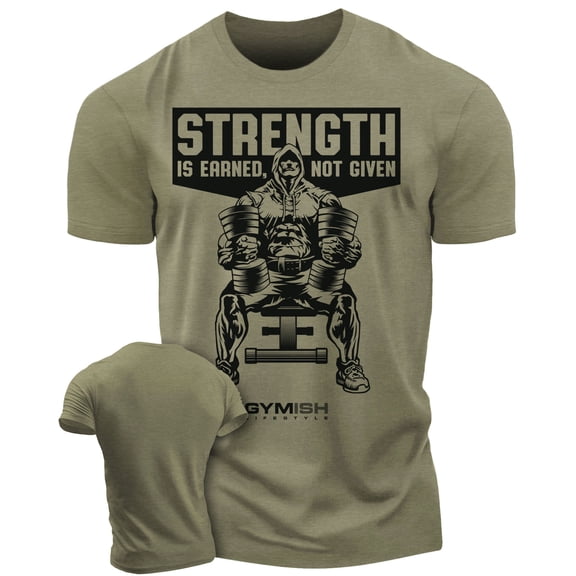 Gymish Strength Is Earned Not Given Workout T-Shirt – Motivational Gym Tee for Men, Athletic Lifting Shirt
