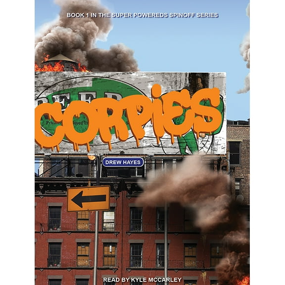 Super Powereds Spinoff: Corpies (Audiobook)