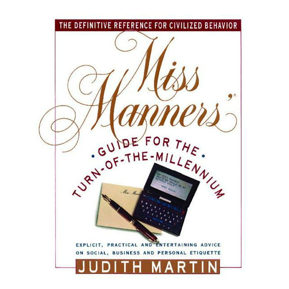 Miss Manners' Guide for the TurnoftheMillennium (Paperback)