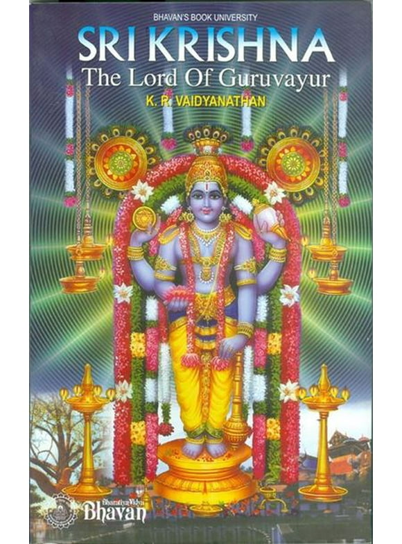 Sri Krishna - The Lord Of Guruvayur: 1, Paperback, English book, written by An Author K. R. Vaidyanathan, Genre -Devotional, Spiritual