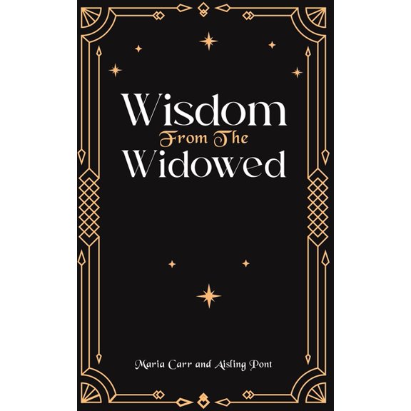 Wisdom from the Widowed, (Paperback)